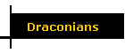 Draconians