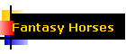 Fantasy Horses